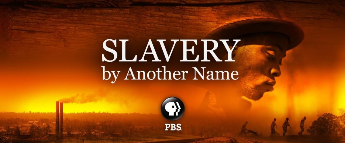 Slavery by Another Name | WETA