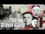 The Green Gang 青幫 - The Full History of China's Most Powerful Gang | Old Shanghai - YouTube